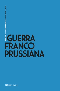 Guerra franco-prussiana - Librerie.coop