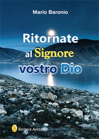Ritornate al signore vostro Dio - Librerie.coop
