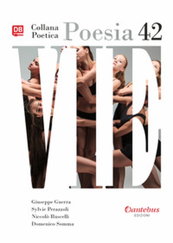 Vie. Collana poetica - Vol. 42 - Librerie.coop Vie. Collana poetica - Vol. 42 - Librerie.coop