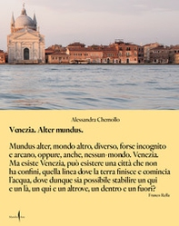 Venezia alter mundus. Ediz. italiana - Librerie.coop