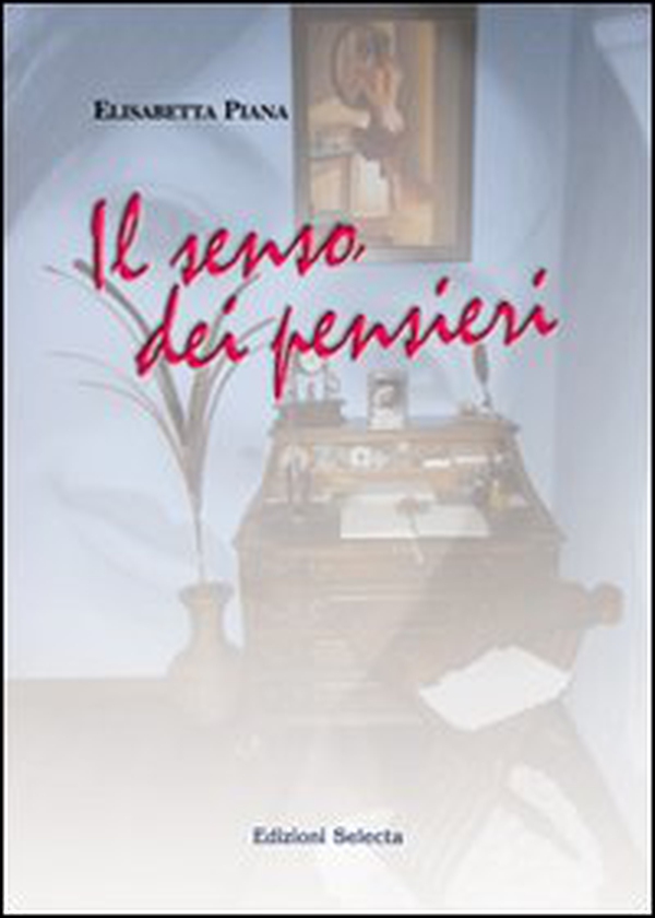Il senso dei pensieri - Librerie.coop Il senso dei pensieri - Librerie.coop