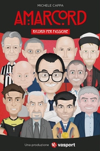 Amarcord. Ricordi per passione - Librerie.coop