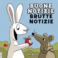 Buone notizie, brutte notizie - Librerie.coop