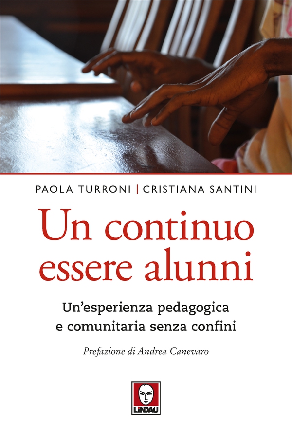 Un continuo essere alunni - Librerie.coop Un continuo essere alunni - Librerie.coop