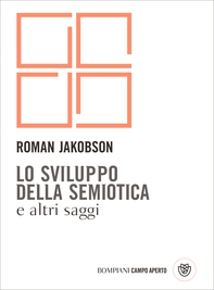 Lo sviluppo della semiotica e altri saggi - Librerie.coop