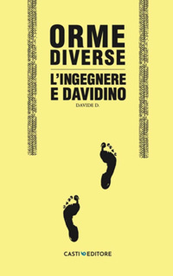Orme diverse. L'ingegnere e Davidino - Librerie.coop Orme diverse. L'ingegnere e Davidino - Librerie.coop