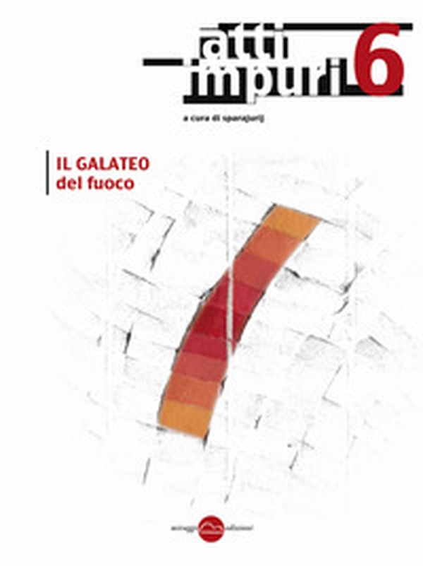 Atti impuri - Vol. 6 - Librerie.coop Atti impuri - Vol. 6 - Librerie.coop