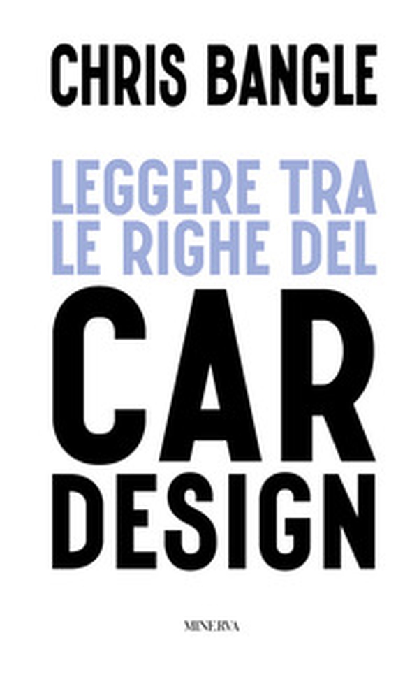 Leggere tra le righe del car design - Librerie.coop Leggere tra le righe del car design - Librerie.coop