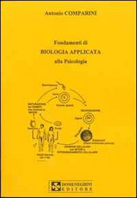 Fondamenti di biologia applicata alla psicologia - Librerie.coop