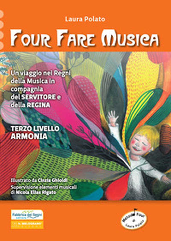 Four fare musica. Un viaggio nei Regni della musica in compagnia del servitore e della regina - Vol. 3 - Librerie.coop Four fare musica. Un viaggio nei Regni della musica in compagnia del servitore e della regina - Vol. 3 - Librerie.coop