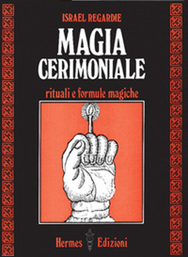 Magia cerimoniale. Rituali e formule magiche - Librerie.coop Magia cerimoniale. Rituali e formule magiche - Librerie.coop