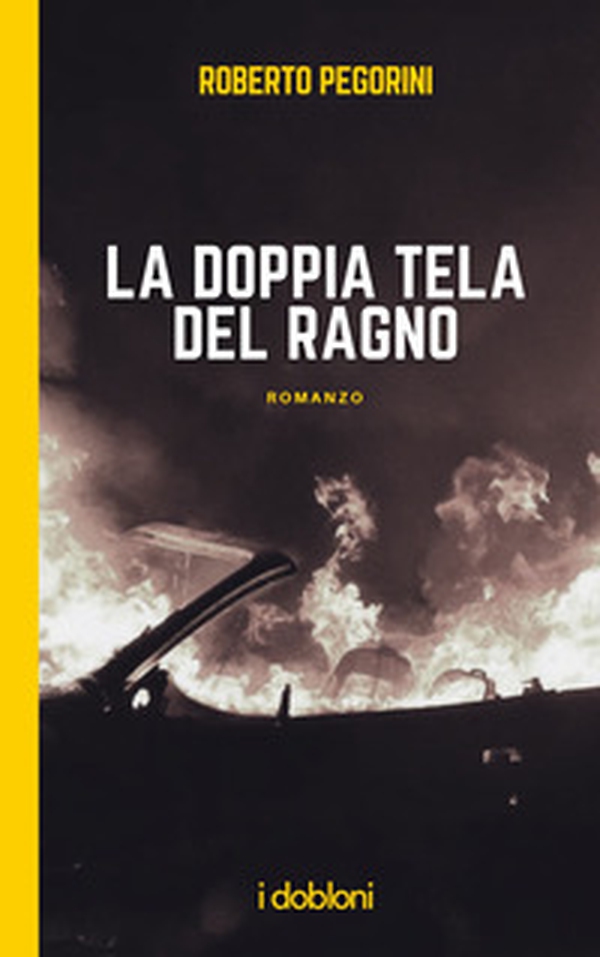 La doppia tela del ragno - Librerie.coop La doppia tela del ragno - Librerie.coop