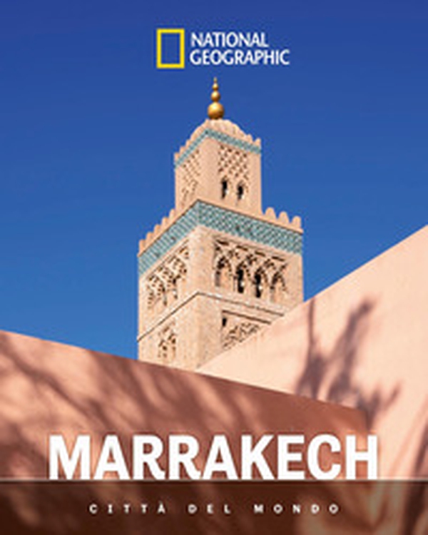 Marrakech. Città del mondo - Librerie.coop