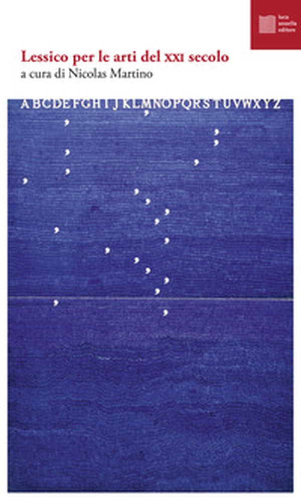 Lessico per le arti del XXI secolo - Librerie.coop
