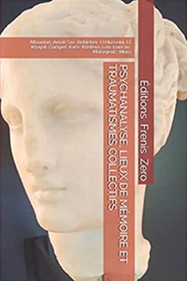Psychanalyse, lieux de mémoire et traumatismes collectifs - Librerie.coop Psychanalyse, lieux de mémoire et traumatismes collectifs - Librerie.coop