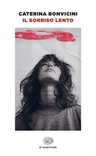 Il sorriso lento - Librerie.coop