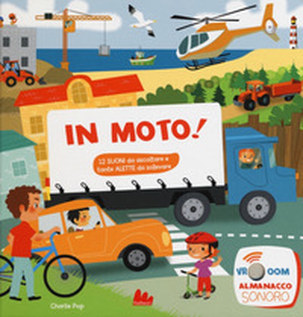 In moto! Libro sonoro - Librerie.coop In moto! Libro sonoro - Librerie.coop