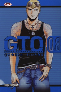 GTO. Shonan 14 days - Vol. 8 - Librerie.coop