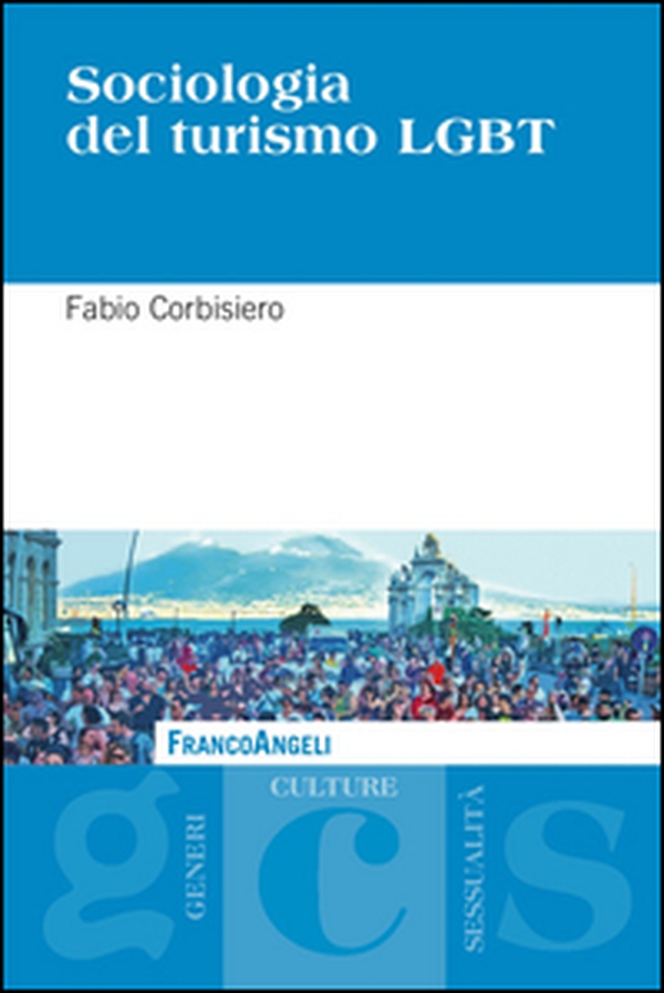 Sociologia del turismo LGBT - Librerie.coop Sociologia del turismo LGBT - Librerie.coop