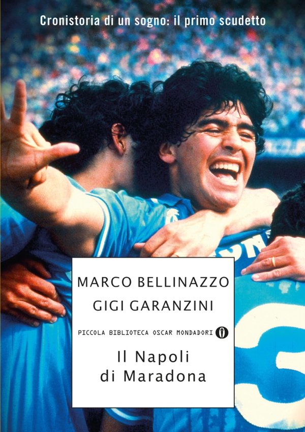 Il Napoli di Maradona - Librerie.coop Il Napoli di Maradona - Librerie.coop