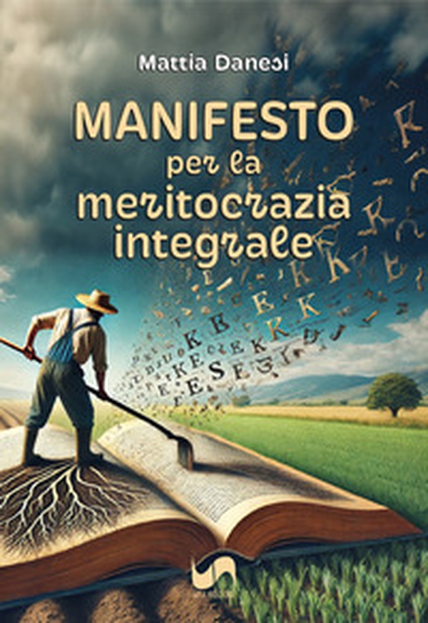 Manifesto per la meritocrazia integrale - Librerie.coop
