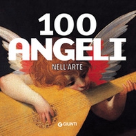 100 angeli nell'arte - Librerie.coop