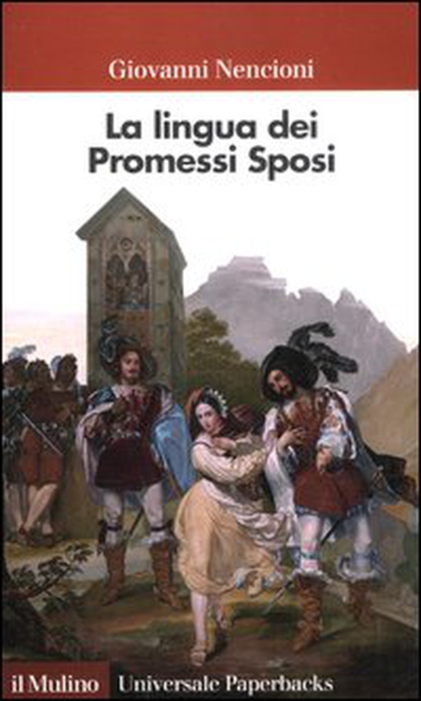 La lingua dei «Promessi sposi» - Librerie.coop La lingua dei «Promessi sposi» - Librerie.coop