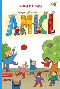 Viva gli amici. Prime letture maiuscolo. Ediz. ad alta leggibilità - Librerie.coop Viva gli amici. Prime letture maiuscolo. Ediz. ad alta leggibilità - Librerie.coop
