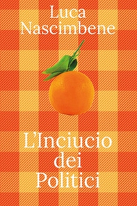 L'inciucio dei politici - Librerie.coop