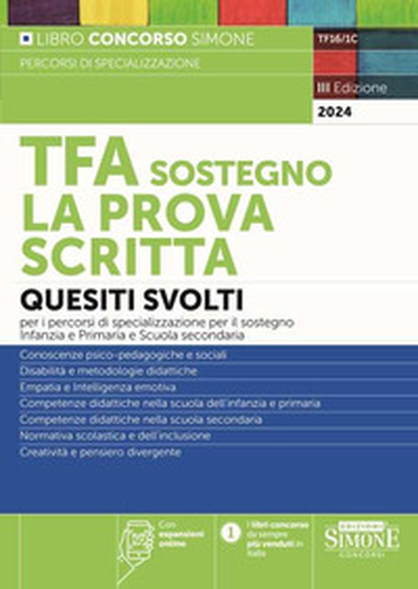 TFA sostegno. La prova scritta. Quesiti svolti per la prova scritta dei percorsi di specializzazione per il sostegno Infanzia e Primaria e Scuole Secondarie - Librerie.coop TFA sostegno. La prova scritta. Quesiti svolti per la prova scritta dei percorsi di specializzazione per il sostegno Infanzia e Primaria e Scuole Secondarie - Librerie.coop