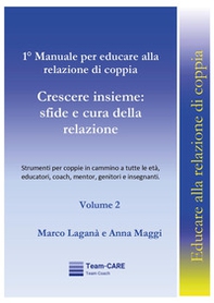 1° manuale per educare alla relazione di coppia - Vol. 2 - Librerie.coop