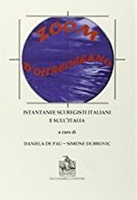 Zoom d'oltreoceano. Istantanee sui registi italiani e sull'Italia - Librerie.coop