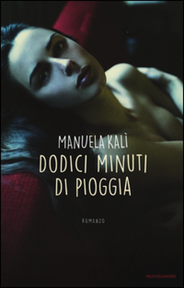 Dodici minuti di pioggia - Librerie.coop Dodici minuti di pioggia - Librerie.coop