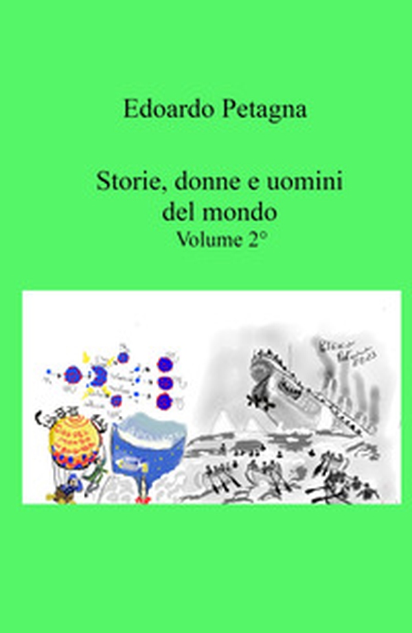 Storie, donne e uomini del mondo - Vol. 2 - Librerie.coop Storie, donne e uomini del mondo - Vol. 2 - Librerie.coop