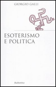 Esoterismo e politica - Librerie.coop Esoterismo e politica - Librerie.coop