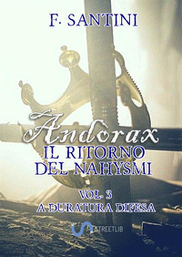 Andòrax. Il ritorno del nahysmi - Vol. 3 - Librerie.coop Andòrax. Il ritorno del nahysmi - Vol. 3 - Librerie.coop