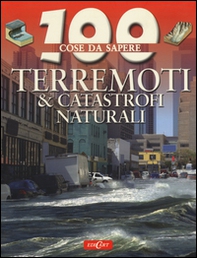 Terremoti & catastrofi naturali - Librerie.coop Terremoti & catastrofi naturali - Librerie.coop