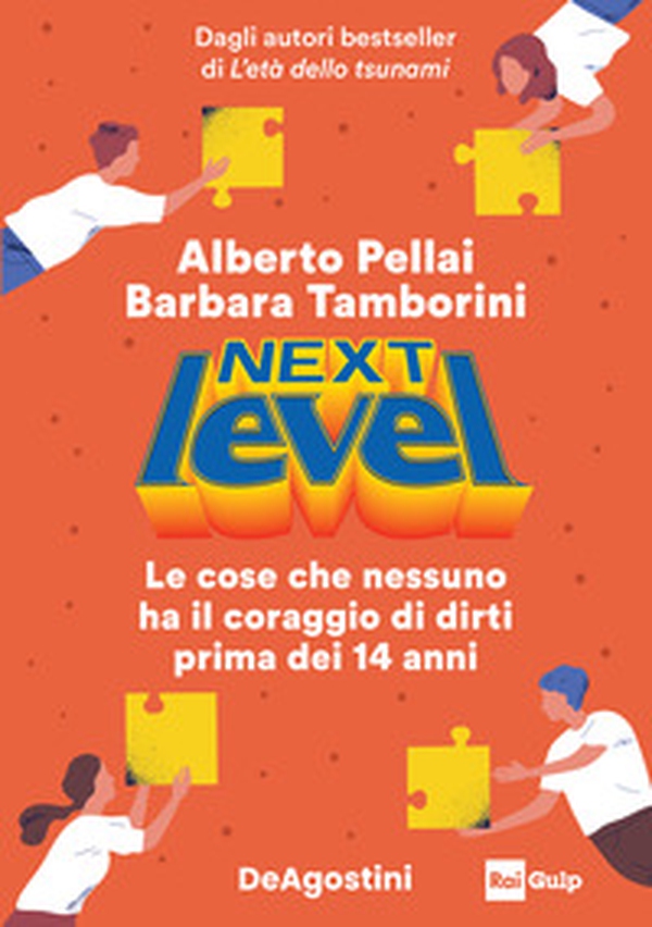 Next level. Le cose che nessuno ha il coraggio di dirti prima dei 14 anni - Librerie.coop Next level. Le cose che nessuno ha il coraggio di dirti prima dei 14 anni - Librerie.coop