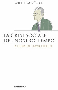 La crisi sociale del nostro tempo - Librerie.coop