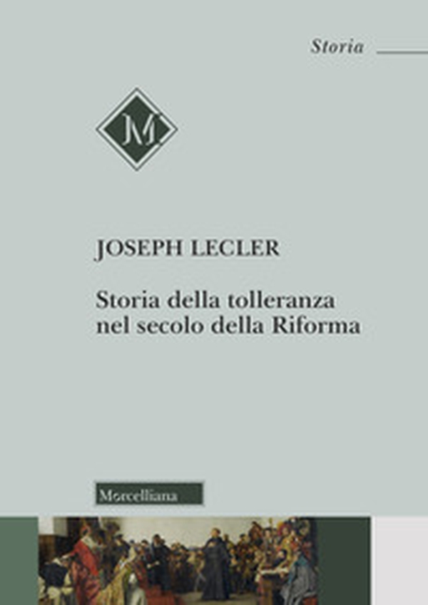 Storia della tolleranza nel secolo della Riforma - Librerie.coop Storia della tolleranza nel secolo della Riforma - Librerie.coop