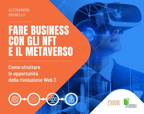 Fare business con gli NFT e il metaverso - Librerie.coop Fare business con gli NFT e il metaverso - Librerie.coop