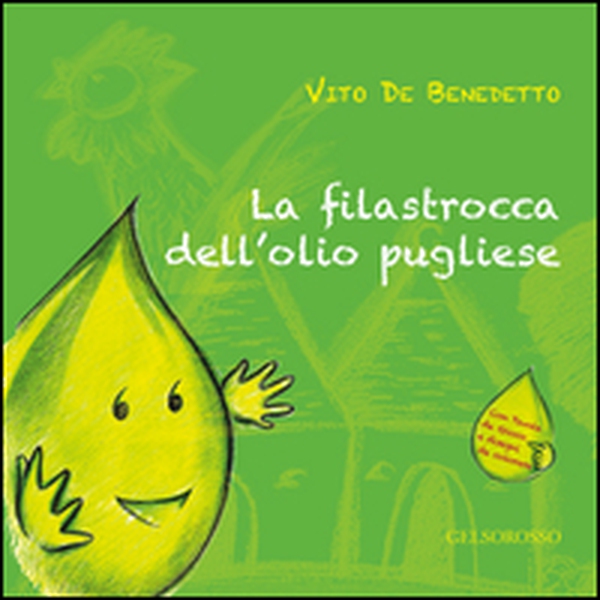 La filastrocca dell'olio pugliese - Librerie.coop La filastrocca dell'olio pugliese - Librerie.coop