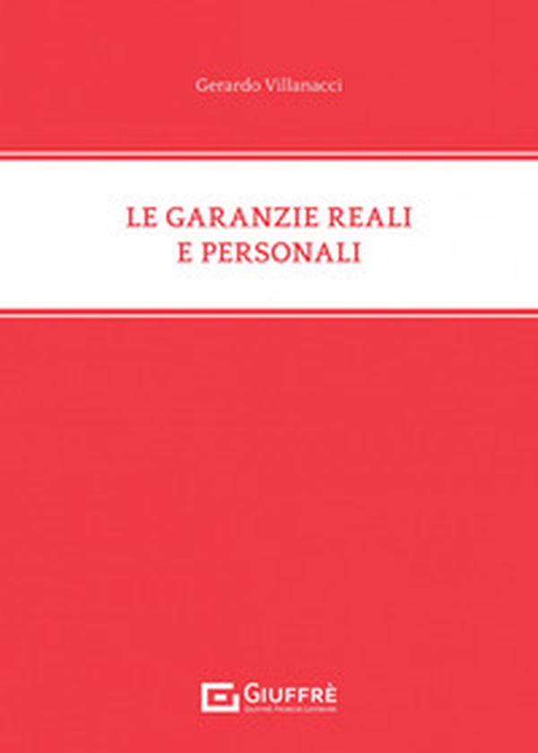 Le garanzie reali e personali - Librerie.coop Le garanzie reali e personali - Librerie.coop