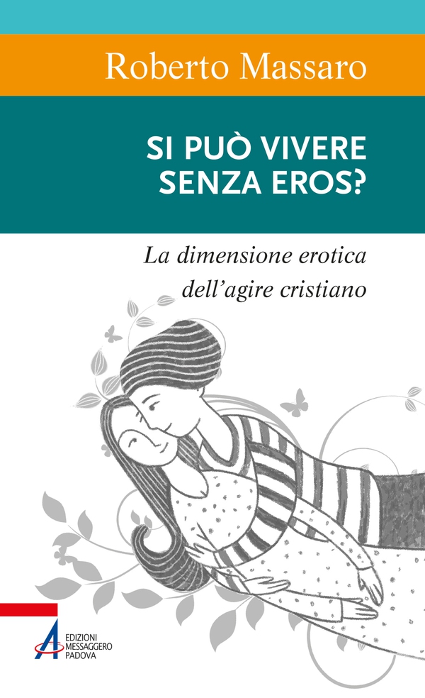 Si può vivere senza eros? - Librerie.coop Si può vivere senza eros? - Librerie.coop