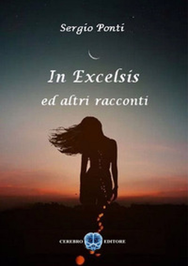 In excelsis ed altri racconti - Librerie.coop In excelsis ed altri racconti - Librerie.coop