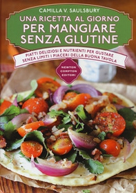 Una ricetta al giorno per mangiare senza glutine - Librerie.coop Una ricetta al giorno per mangiare senza glutine - Librerie.coop