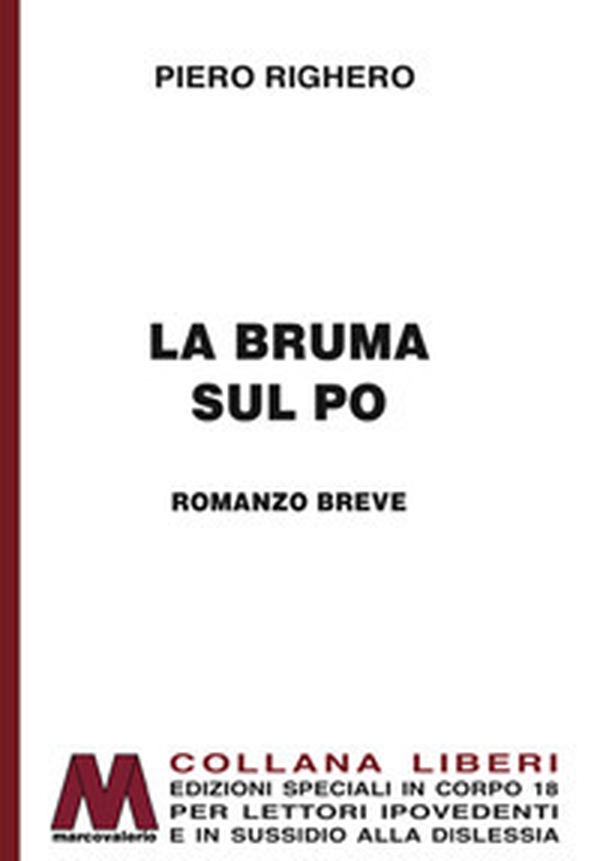 La bruma sul Po - Librerie.coop La bruma sul Po - Librerie.coop