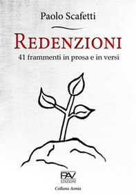 Redenzioni. 41 frammenti in prosa e in versi - Librerie.coop Redenzioni. 41 frammenti in prosa e in versi - Librerie.coop