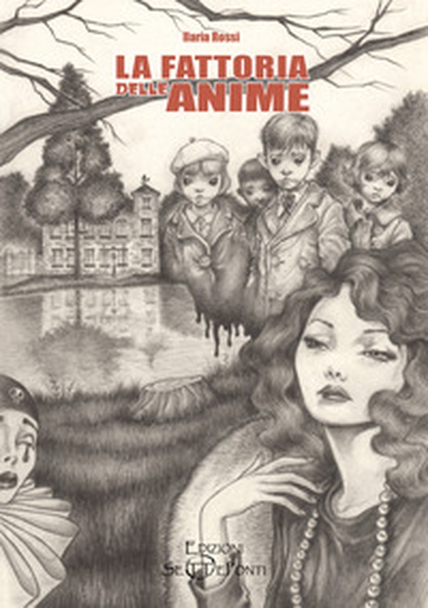 La fattoria delle anime - Librerie.coop La fattoria delle anime - Librerie.coop