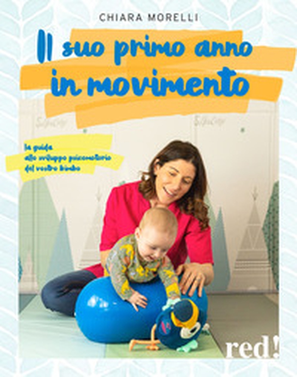 Il suo primo anno in movimento - Librerie.coop Il suo primo anno in movimento - Librerie.coop